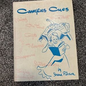 Campus Cues young adult etiquette book, 3rd edition, 1962, Irene Pierson